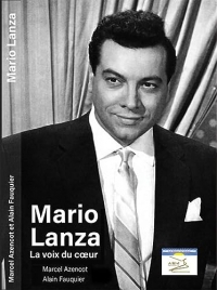 Mario Lanza: la voix du coeur