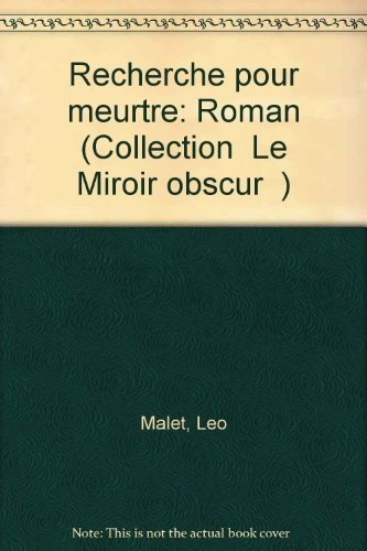 Recherché pour meurtre (Le Miroir obscur) [9782730401425]