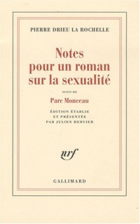 Notes pour un roman sur la sexualité, suivi de Parc Monceau