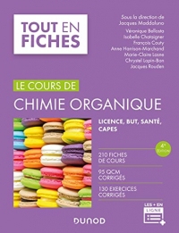 Le cours de chimie organique - 4e éd. (Tout en fiches)