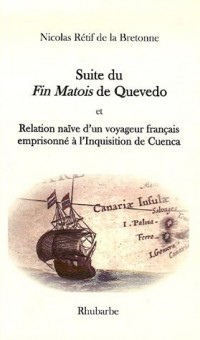 Suite du Fin Matois de Quevedo : Et Relation sur l'Inquisition
