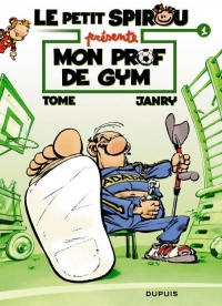 Le Petit Spirou présente... - tome 1 - Mon prof de gym