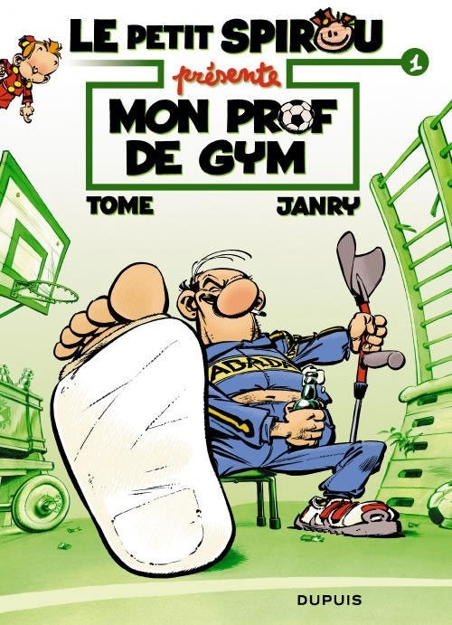 Le Petit Spirou présente... - tome 1 - Mon prof de gym