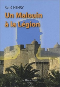 Un Malouin à la Légion étrangère