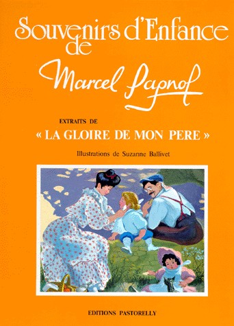 La Gloire de mon père, souvenirs d'enfance