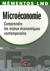 Microéconomie : Comprendre les enjeux économiques contemporains