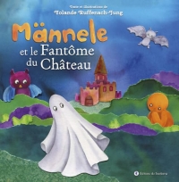 Mannele et le fantome du chateau