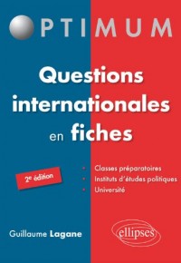 Questions Internationales en Fiches 33 Cartes et Schémas