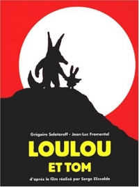 Loulou et Tom, le livre du film