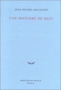 Une histoire de bleu