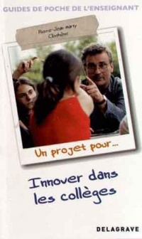 Un projet pour innover dans les collèges