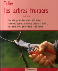 Tailler les arbres fruitiers