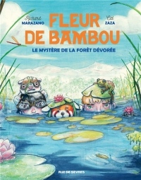 Fleur de bambou, Tome 2 :Le mystère de la forêt dévorée