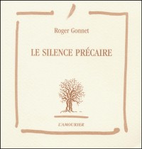 Le silence precaire