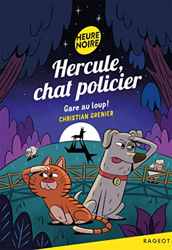 Hercule, Chat Policier - Gare au Loup !