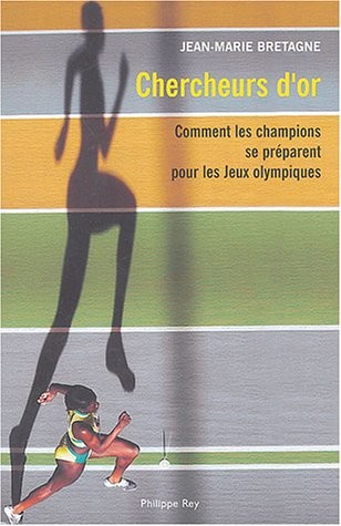 Chercheurs d'or : Dans les coulisses de la préparation olympique