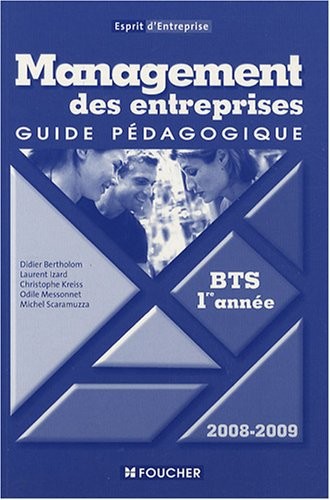 Management des entreprises BTS 1e année : Guide pédagogique