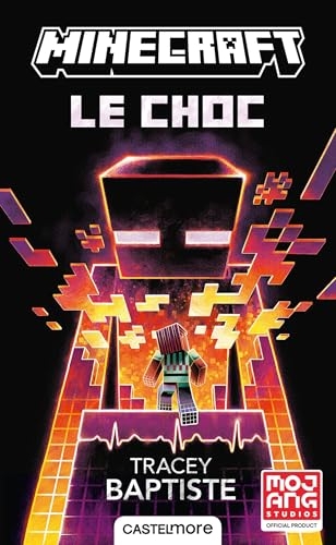 Minecraft officiel, T2 : Le Choc