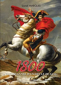 1800: L'Ultime Année d'Un Siècle de Sang
