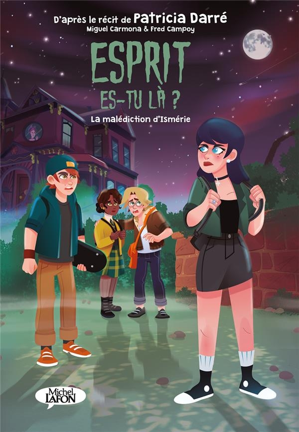 Esprit es-tu là ? - Tome 2 L'emprise d'Ismérie