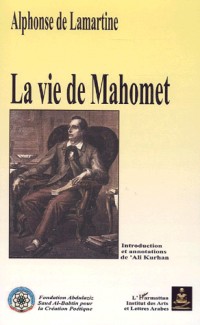 La vie de Mahomet : Tome 1,
