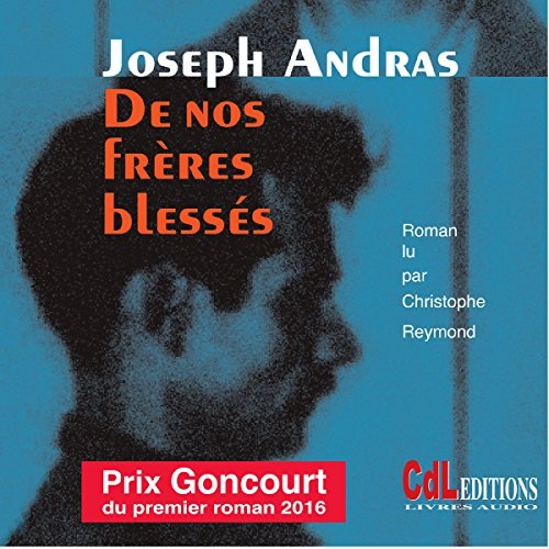 De nos frères blessés