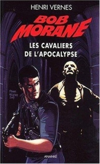 Bob morane Les cavaliers de l'apocalypse (Nouvelle édition)