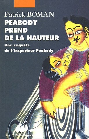 Peabody prend de la hauteur : Une enquête de l'inspecteur Peabody