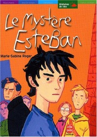 Le Mystère Esteban