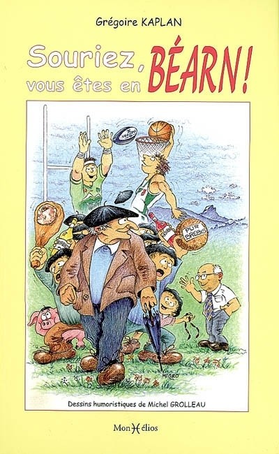 Souriez, Vous Etés en Bearn