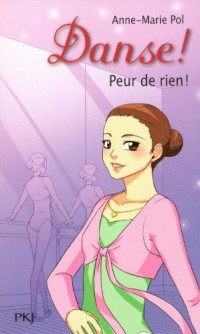 21. Danse ! Peur de rien (21)