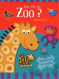 QUI VIT AU ZOO ?