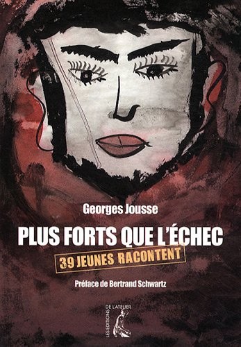 Plus forts que l'échec