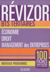 Revizor BTS Tertiaires Economie, Droit, Management des entreprises : Nouveaux programmes