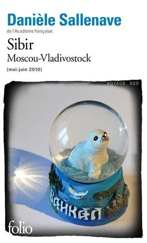 Sibir: Moscou-Vladivostok (mai-juin 2010)