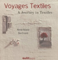 Voyages textiles : Edition bilingue français-anglais