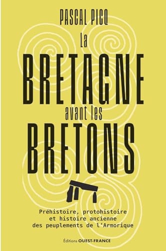 La Bretagne avant les Bretons