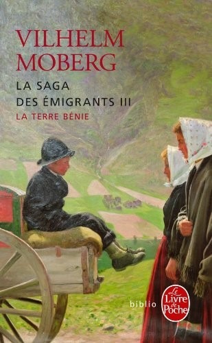 La Saga des émigrants, tome 3 : La terre bénie
