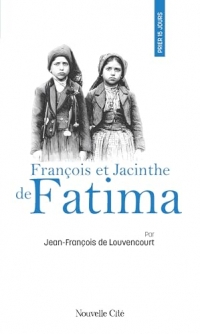 Prier 15 jours avec François et Jacinthe de Fatima