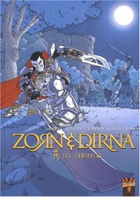 Zorn et Dirna, tome 1 : Les Laminoirs