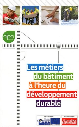 Les métiers du bâtiment à l'heure du développement durable