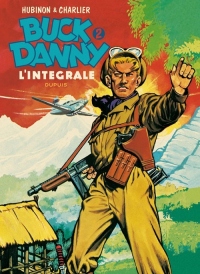 Buck Danny - L'intégrale - tome 2 - Buck Danny 2 (intégrale) 1948 - 1951