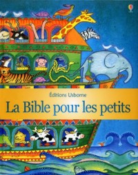 LA BIBLE POUR LES PETITS - NOUVELLE COUVERTURE
