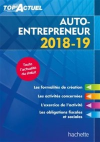 Top'Actuel Auto-Entrepreneur 2018-2019