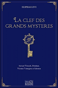 La clef des grands mystères