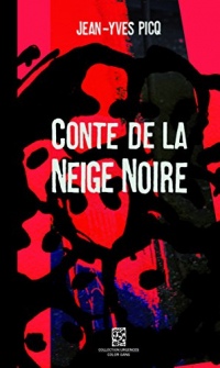 Conte de la neige noire