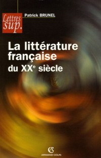 La littérature française du XXe siècle