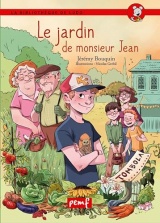 Le jardin de Monsieur Jean / collection rouge / Biblio Ludo