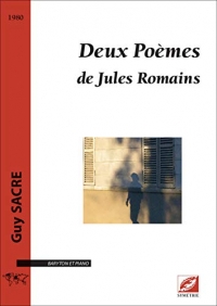 Deux Poèmes de Jules Romains (pour baryton et piano)