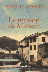 La maison de Manech : Une histoire de famille aux Aldudes